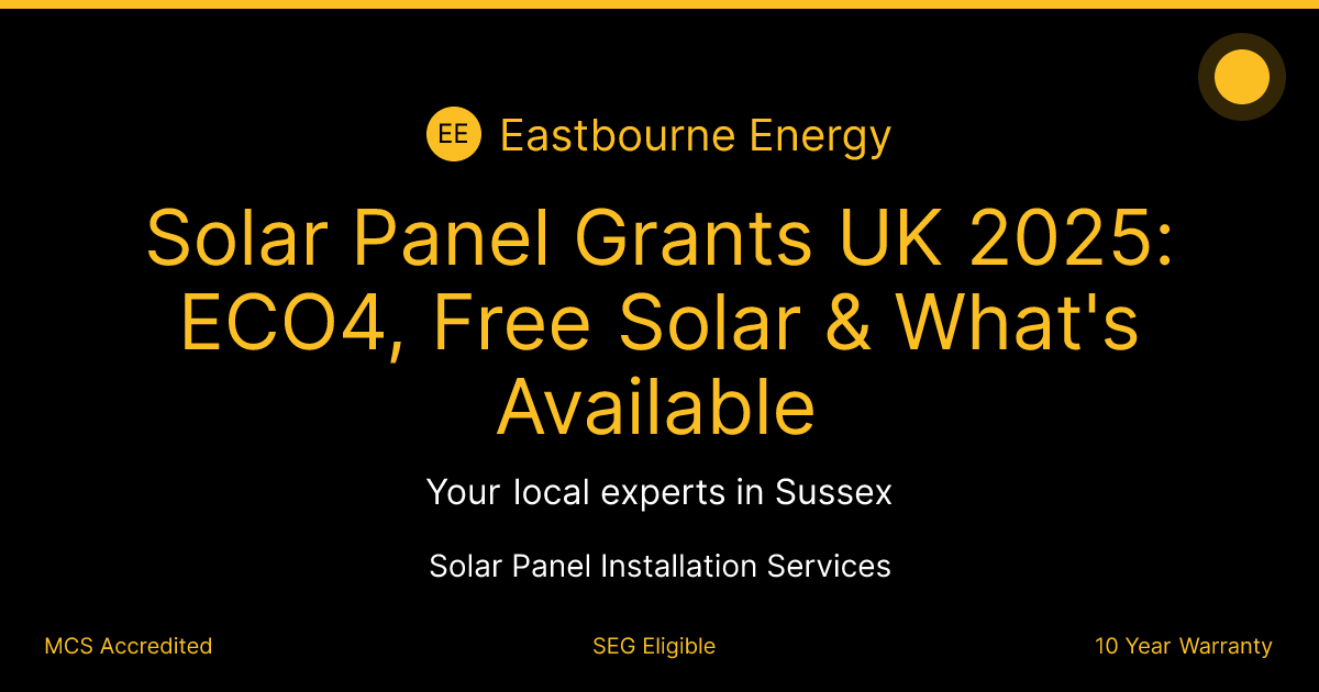 Solar Panel Grants UK 2025: ECO4, Free Solar & What's Available