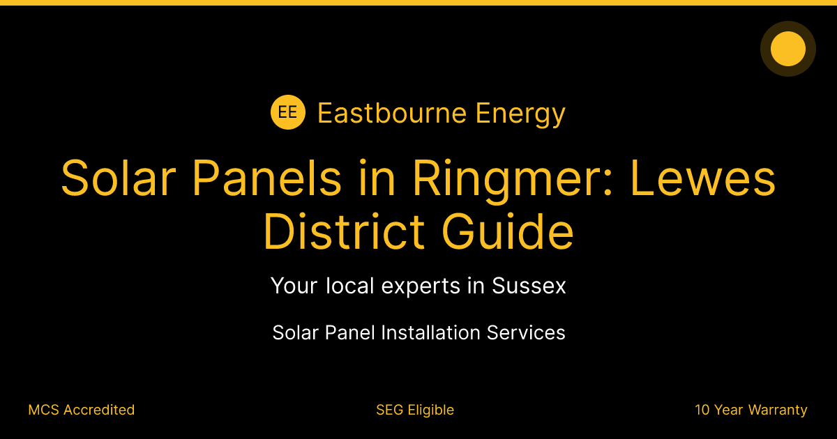 Solar Panels in Ringmer: Lewes District Guide